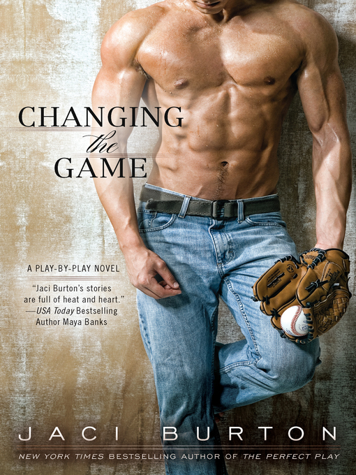 Title details for Changing the Game by Jaci Burton - Available
